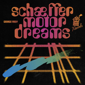 George Feely – Schaeffer Motor Dreams