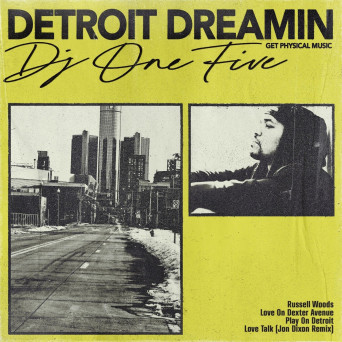 DJ One Five – Detroit Dreamin