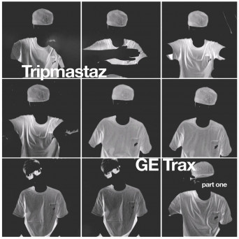 Tripmastaz – GE Trax part one