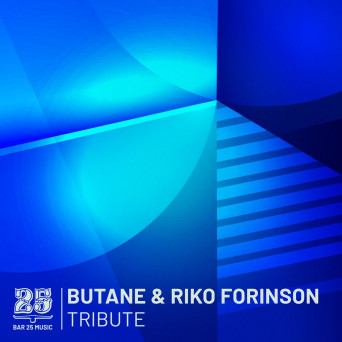 Butane & Riko Forinson – Tribute