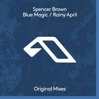 Spencer Brown – Blue Magic / Rainy April