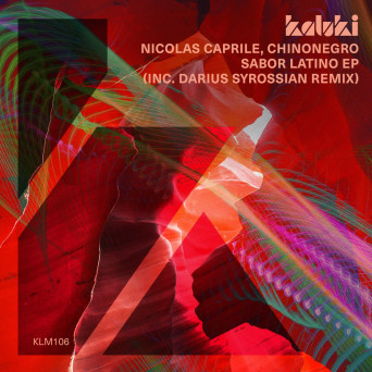 Chinonegro & Nicolas Caprile – Sabor Latino EP