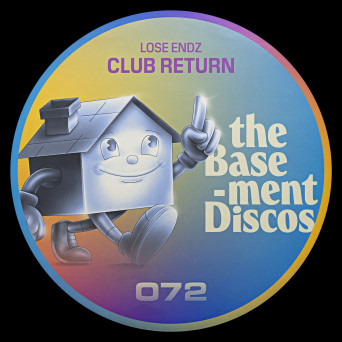 Lose Endz – Club Return