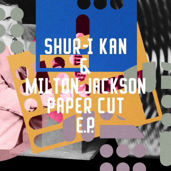 Shur-I-Kan – Paper Cut EP