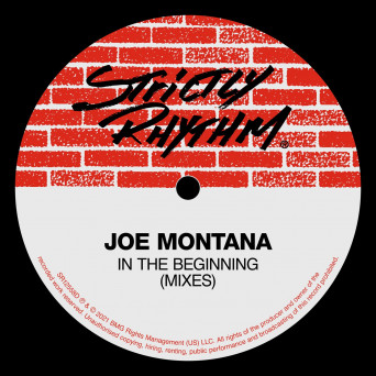 Joe Montana – In The Beginning (Mixes)
