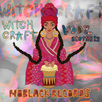 Vooz Brothers – Witchcraft Ep