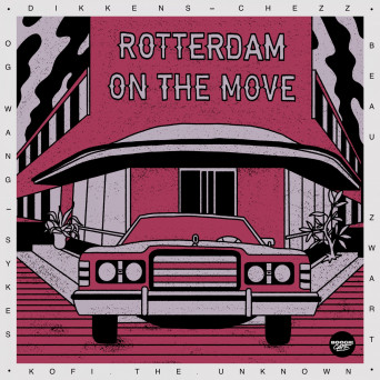 VA – Rotterdam On The Move