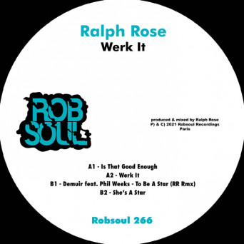 Ralph Rose – Werk It