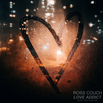 Ross Couch – Love Addict