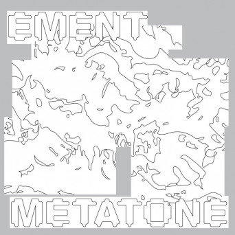 Ement – Metatone
