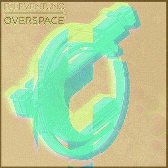 Elleventuno – Overspace