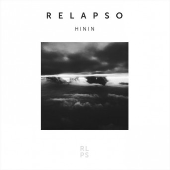 Relapso – Hinin