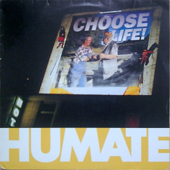Humate – Choose Life [VINYL]