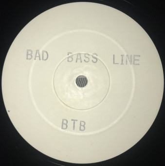 BTB – Bad Bass Line ∕ Out Of Sand [VINYL]