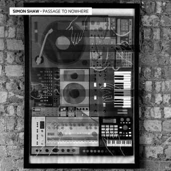 Simon Shaw – Passage To Nowhere EP