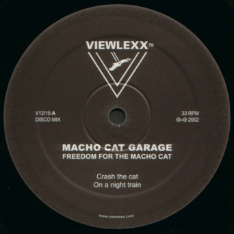 Macho Cat Garage – Freedom For The Macho Cat