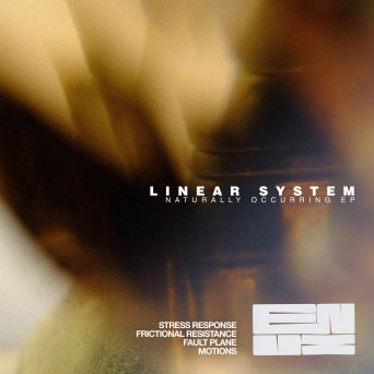 Linear System – Naturally Occurring EP