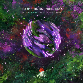 Edu Imbernon, Joe Wilson & Nico Casal – In Your Head