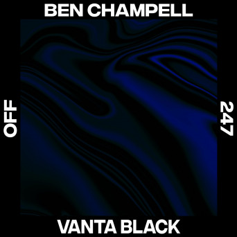 Ben Champell – Vanta Black