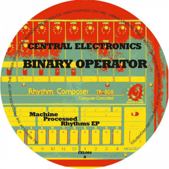 Binary Operator – Machine Processed Rhythms EP