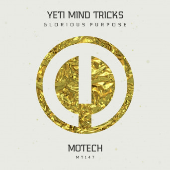Yeti Mind Tricks – Glorious Purpose