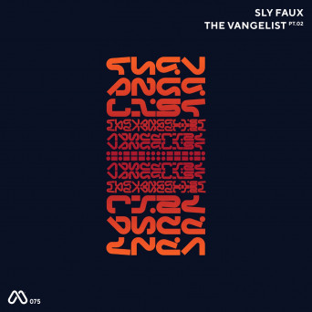 Sly Faux – The Vangelist Pt. 2