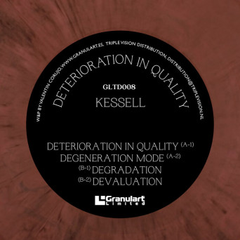 Kessell – Deterioration in quality