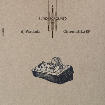 DJ Wadada – Cinematika
