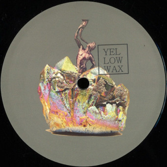 Yellow Wax – YW006 [VINYL]