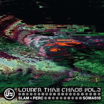 Slam – Louder Than Chaos Vol. 2