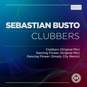 Sebastian Busto – Clubbers [Hi-RES]