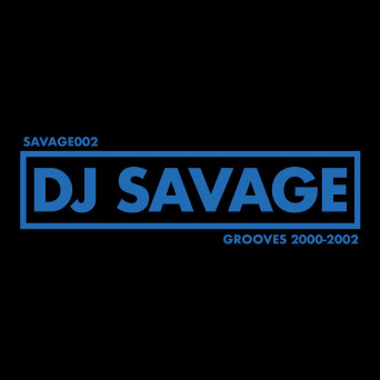 DJ Savage – Grooves 2000​-​2002