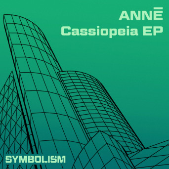 ANNE (GR) – Cassiopeia EP