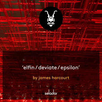 James Harcourt – Elfin / Deviate / Epsilon [Hi-RES]