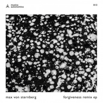 Max von Sternberg – Forgiveness Remix – EP