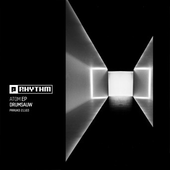 Drumsauw – Atom EP [Hi-RES]