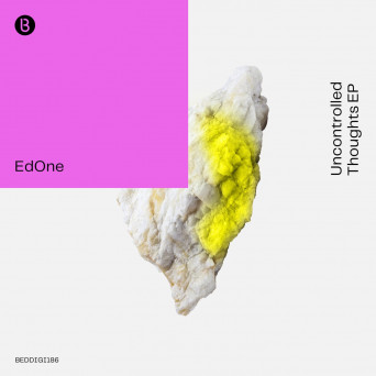 Edone – Uncontrolled Thoughts