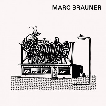 Marc Brauner – Gamba Blanca