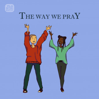 The Timewriter – The Way We Pray