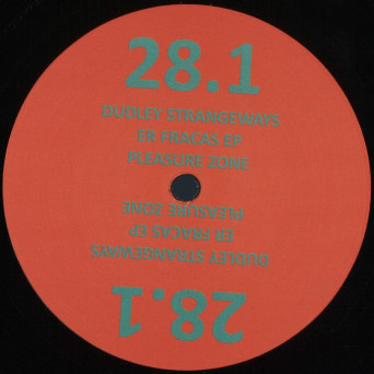 Dudley Strangeways – Er Fracas EP