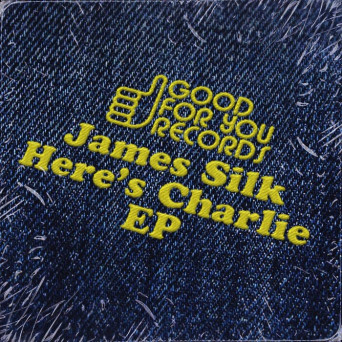 James Silk – Here’s Charlie