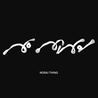 NOSAJ THING – No Mind Extended