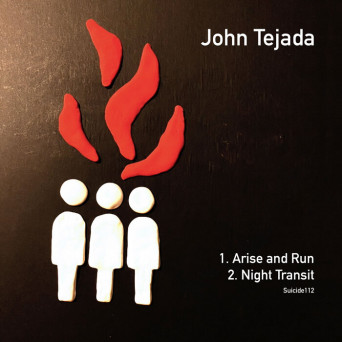 John Tejada – Arise & Run