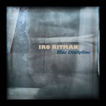 Iro Ritman – Blue Discipline