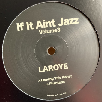 Laroye – If It Aint Jazz Volume 3 [VINYL]