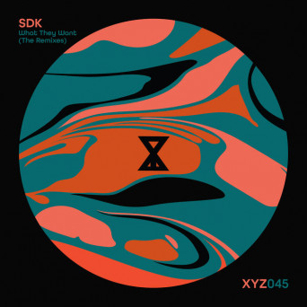 SDK – What They Want (The Remixes)