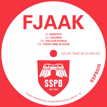 FJAAK – Your Time Is Ov3r