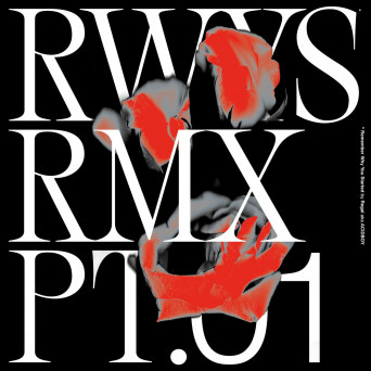 Regal – RWYS Remixes Pt. 01