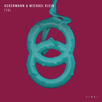 Ackermann & Michael Klein – FTDJ