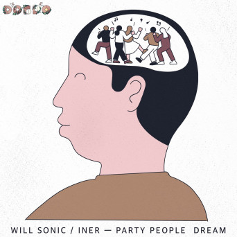 Will Sonic, Iner – Party People Dream